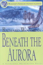 Beneath the Aurora : #12 a Nathaniel Drinkwater Novel (Mariners Library Fiction Classic)