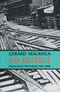 No Respect : New and Selected Poems 1964-2000