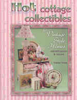 Hot Cottage Collectibles for Vintage Style Homes : Identification & Values （1 ILL）