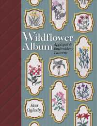 Wildflower Album : Applique & Embroidery Patterns