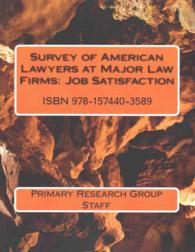 Survey of American Lawyers at Major Law Firms : Job Satisfaction
