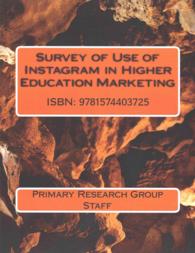 Survey of Use of Instagram in Higher Education Marketing