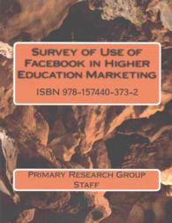 Survey of Use of Facebook in Higher Education Marketing