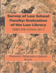 Survey of Law School Faculty : Evaluation of the Law School Library
