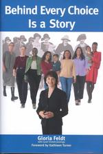 Behind Every Choice Is a Story