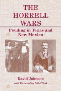 The Horrell Wars : Feuding in Texas and New Mexico (A. C. Greene Series)