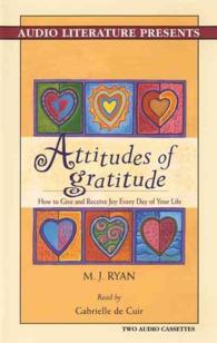 Attitudes of Gratitude (2-Volume Set) : How to Give and Receive Joy Every Day of Your Life （Unabridged）