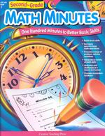 Second Grade Math Minutes : One Hundred Minutes to Better Basic Skills (One Hundred Minutes to Better Basic Skills) （TCH）