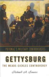 Gettysburg : The Meade-Sickles Controversy (Military Controversies)