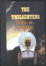 The Twilighters (Sagebrush Large Print Western Series) （LRG）