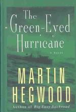 The Green-Eyed Hurricane (Beeler Large Print Series) （LRG）