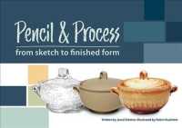 Pencil & Process : From Sketch to Finished Form （SPI）