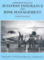 Introduction to Aviation Insurance and Risk Management （3TH）
