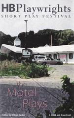 The Motel Plays (Hb Playwrights Short Play Festival) （1997）