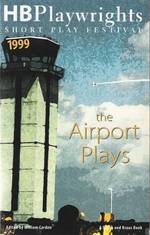 The Airport Plays (Hb Playwrights Short Play Festival) （1999）