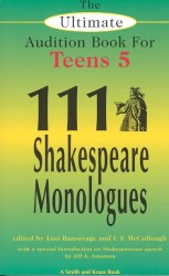One Hundred and Eleven Shakespeare Monologues (Young Actors Series) 〈5〉 （1ST）