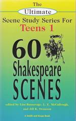 Sixty Shakespeare Scenes (Young Actors Series) （1ST）