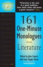 60 Seconds to Shine : 161 One-minute Monologues from Literature (Monologue Audition Series) 〈4〉