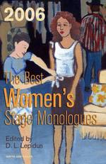 The Best Women's Stage Monologues of 2006 (Best Women's Stage Monologues)