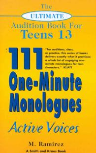 111 One-Minute Monologues : Active Voices (The Ultimate Audition Book for Teens 13, Young Actors Series)