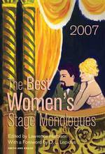 The Best Women's Stage Monologues of 2007 (Best Women's Stage Monologues)