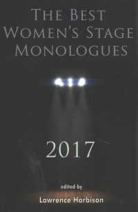 The Best Women's Stage Monologues 2017 (Best Women's Stage Monologues) （1ST）