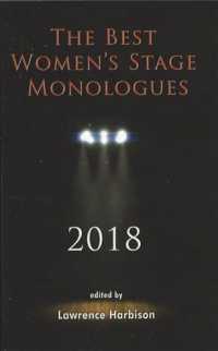 The Best Women's Stage Monologues 2018 (Best Women's Stage Monologues)