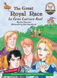The Great Royal Race / La Gran Carrera Real (Another Sommer-time Story Bilingual) （Bilingual）