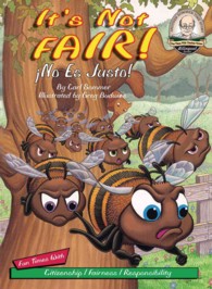 It's Not Fair! /Ino Es Justo! (Another Sommer-time Story Bilingual) （Bilingual）