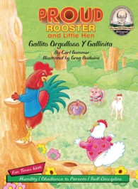Proud Rooster and Little Hen / Gallito Orgulloso Y Gallinita (Another Sommer-time Story Bilingual) （LIB/COM BL）