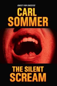 The Silent Scream (Quest for Success)