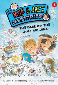 The Case of the July 4th Jinx (Milo and Jazz Mysteries)