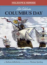 Let's Celebrate Columbus Day (Holidays & Heroes) （Revised）
