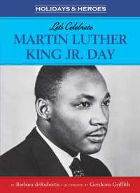 Let's Celebrate Martin Luther King, Jr. Day (Holidays & Heroes) （Revised）