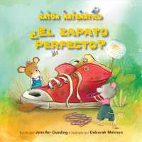 El zapato perfecto / If the Shoe Fits : Unidades De Medida No Convencionales / Nonstandard Units of Measurement (Ratn Matemtico / Mouse Math) （TRA）