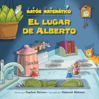 El lugar de Alberto / the Right Place for Albert : Correspondencia De Uno a Uno / One-to-one Correspondence (Ratn Matemtico (Mouse Math))