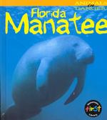 Florida Manatee (Animals in Danger)