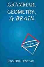 文法、幾何と脳<br>Grammar, Geometry, and Brain (Lecture Notes)