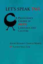 Let's Speak Twi : A Proficiency Course in Akan Language and Culture