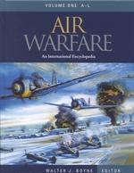 空中戦：国際百科事典（全２巻）<br>Air Warfare (2-Volume Set) : An International Encyclopedia (Warfare Series)