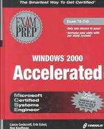 MCSE Windows 2000 Accelerated Exam Prep