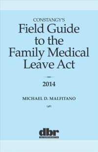 Constangy's Field Guide to the Family Medical Leave Act
