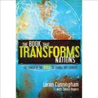 The Book That Transforms Nations : The Power of the Bible to Change Any Country