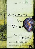 Secrets of the Vine for Teens (Breakthrough)