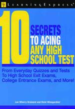 10 Secrets to Mastering Any High School Test （2nd ed.）