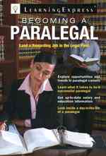 Becoming a Paralegal (Becoming a ...)
