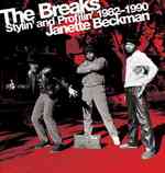 The Breaks : Stylin and Profilin 1982-1990