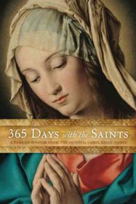 365 Days with the Saints : A Year of Wisdom from the Saints