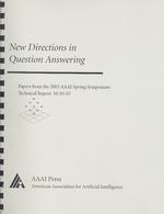 New Directions in Question Answering : Papers from 2003 Aaai Spring Symposium March 24-26, Stanford, California （SPI）