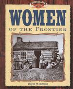 Women of the Frontier (Frontier Land)